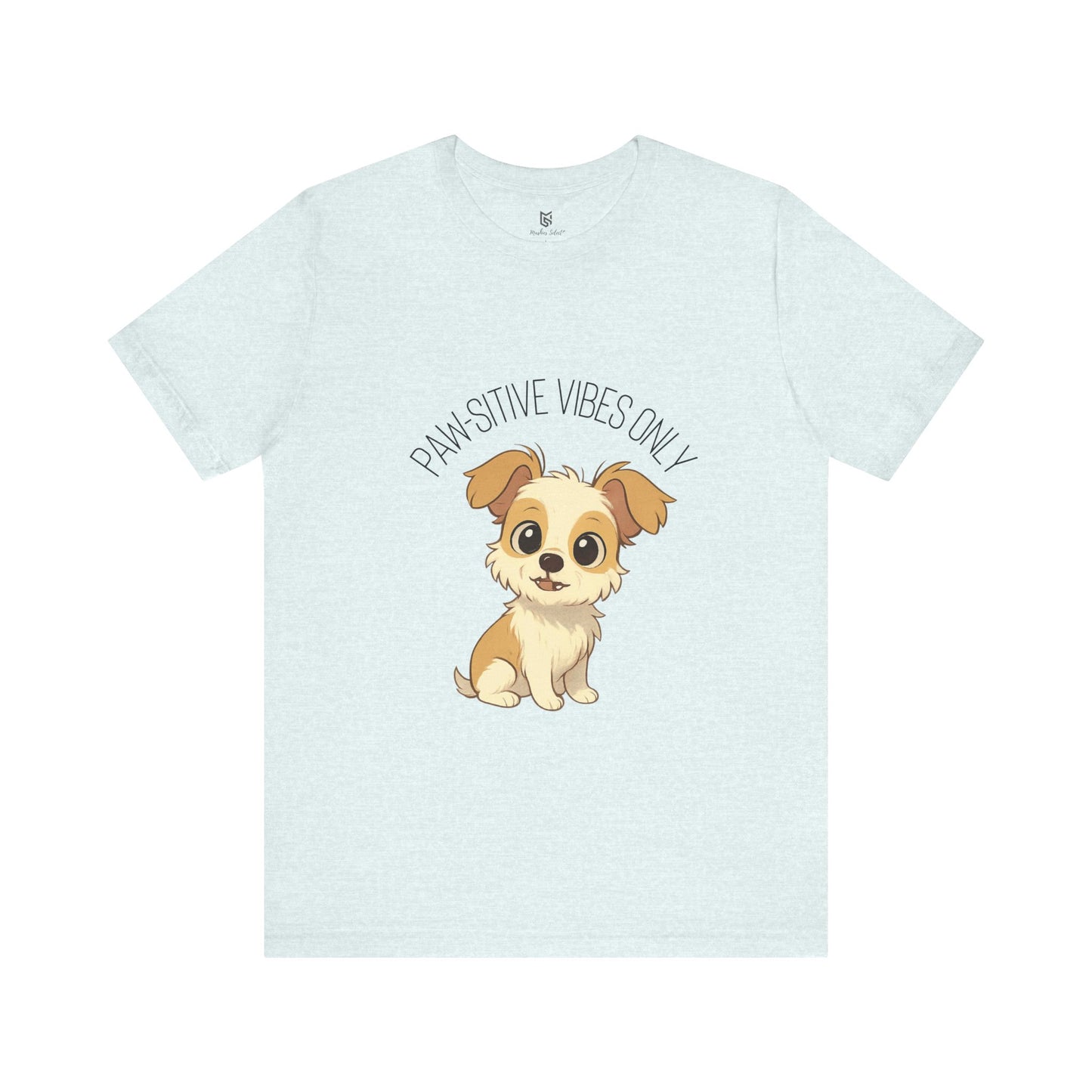 Paw-sitive Vibes Only Dog Lover T-Shirt – Cute Unisex Pet Tee, Animal Lover Gift, Casual Dog Shirt for Birthdays & Everyday Wear